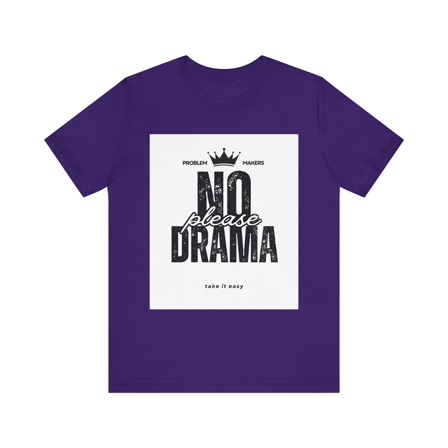 Funny 'No Drama' Unisex Jersey Tee - Relaxed Casual Wear