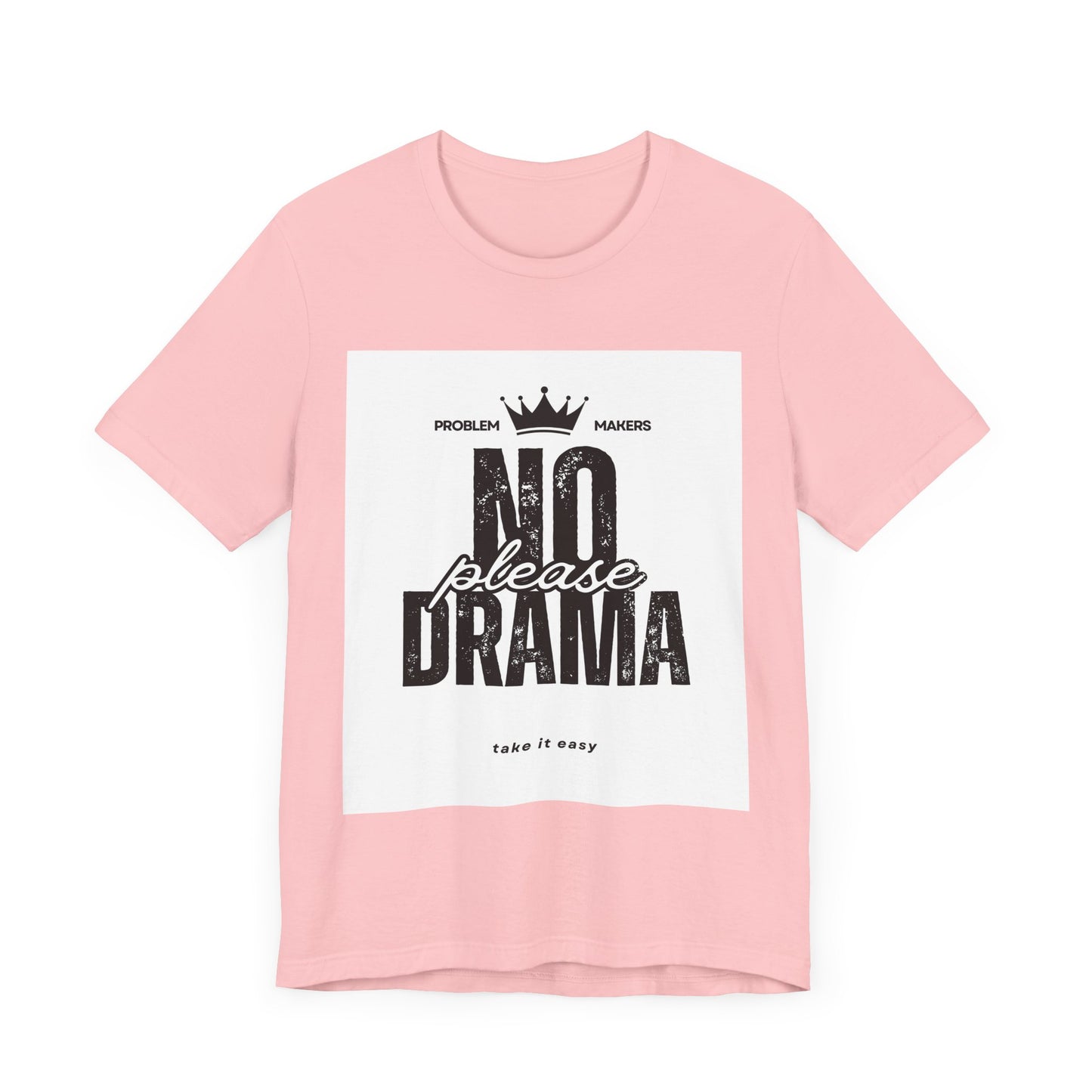 Funny 'No Drama' Unisex Jersey Tee - Relaxed Casual Wear