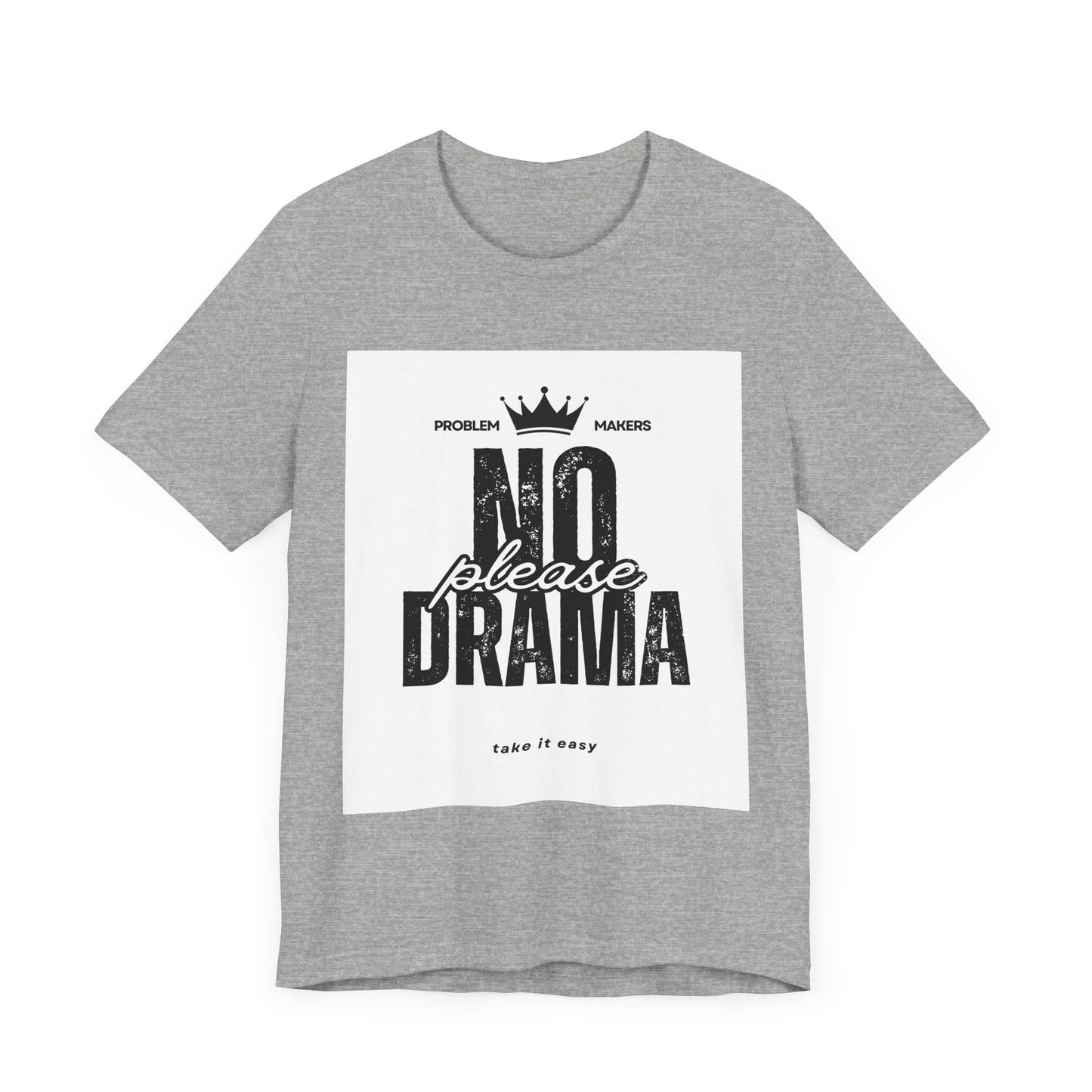 Funny 'No Drama' Unisex Jersey Tee - Relaxed Casual Wear